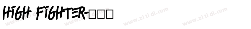 high fighter字体转换